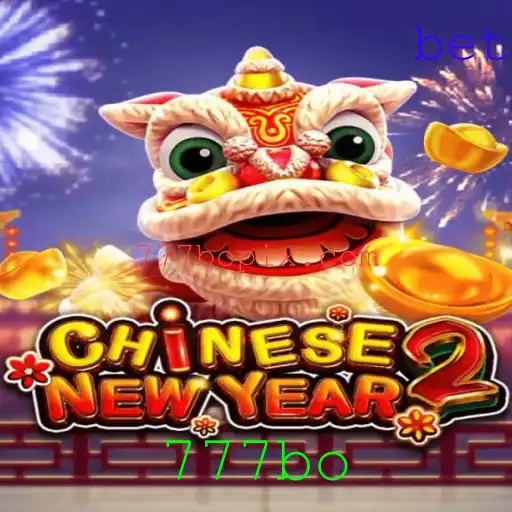 Descubra CHINESENEWYEAR2: A Emoção do Jogo e a Palavra-Chave 777bo